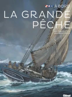 A bordLa grande pêche