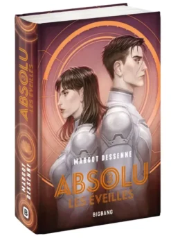 Absolu, T3 : Les Éveillés (édition reliée)