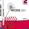 Access 2021 - Coffret de 2 livres : Le Manuel de référence + le Cahier d’exercices