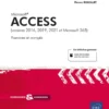 Access – (versions 2016, 2019, 2021 et Microsoft 365)
