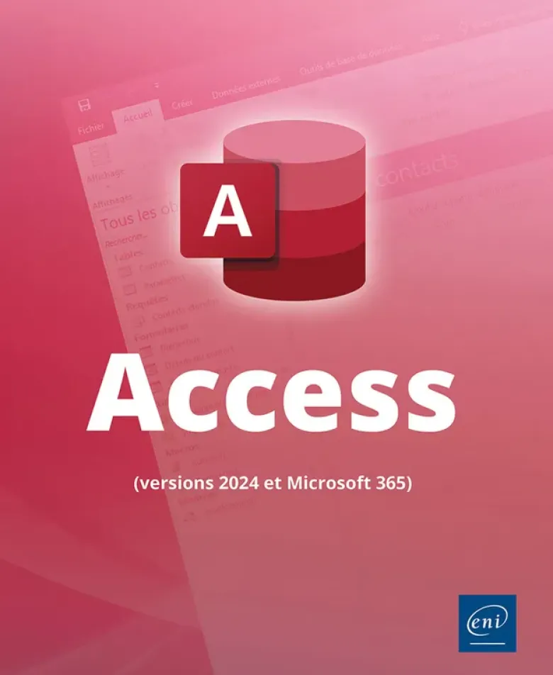 Access (versions 2024 et Microsoft 365)