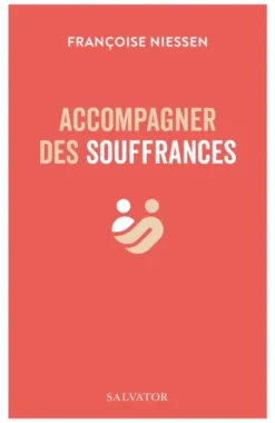 Accompagner des souffrances