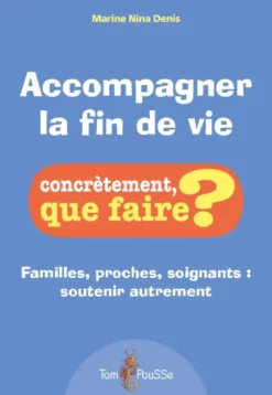 Accompagner la fin de vie