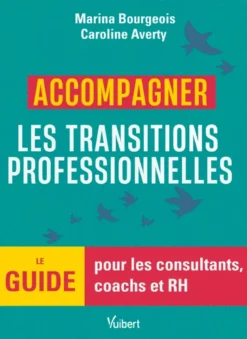 Accompagner les transitions professionnelles