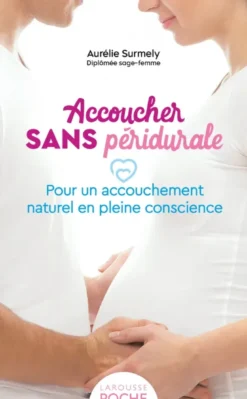 Accoucher sans péridurale