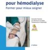 Accès vasculaires pour hémodialyse