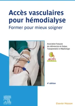 Accès vasculaires pour hémodialyse