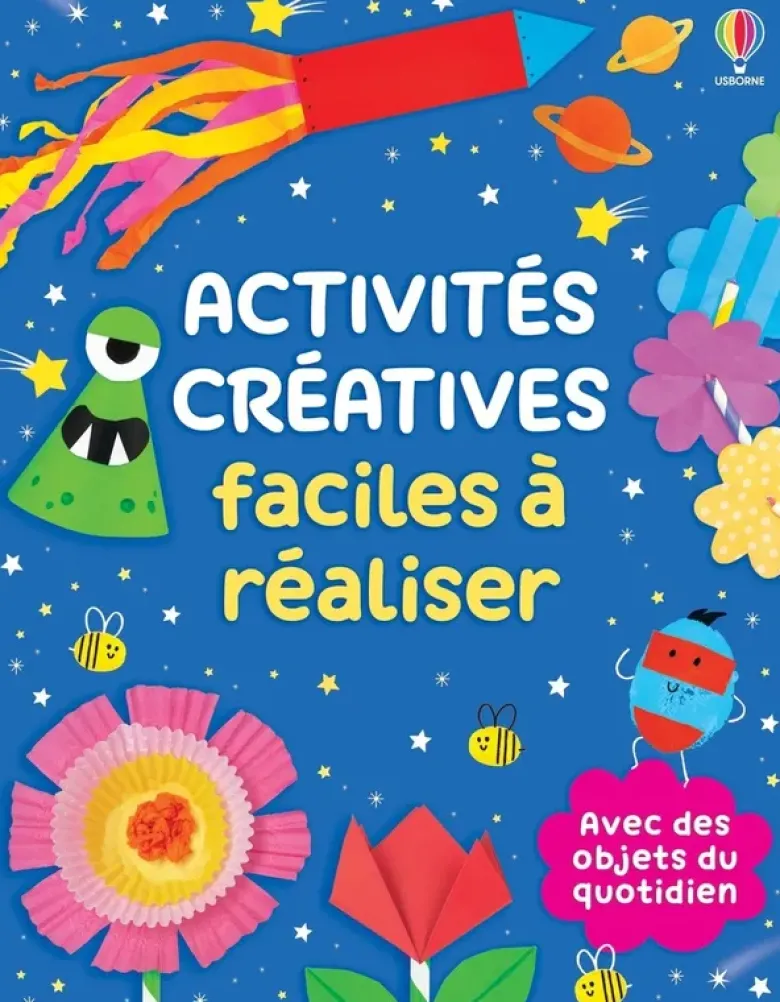 Activités créatives faciles à réaliser - Dès 3 ans