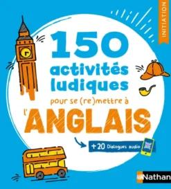 150 activités ludiques pour se (re)mettre à l'anglais - Initiation (Voie express)