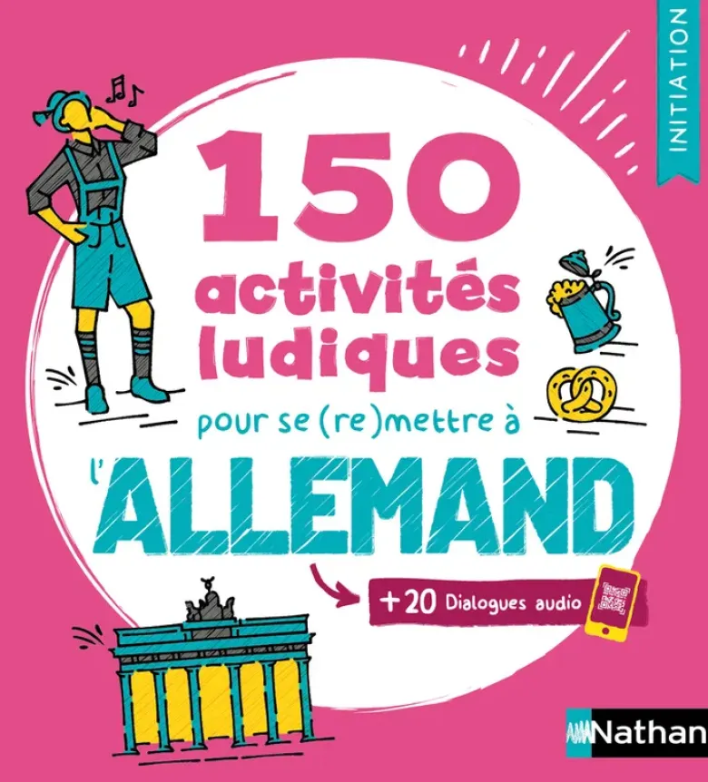 150 activités ludiques pour se (re)mettre à l'allemand - Initiation (Voie express)