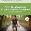 Activités physiques et pathologies chroniques