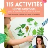 115 activités simples et ludiques pour s'éveiller de 3 mois à 6 ans