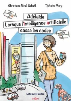 Adelaïde. Lorsque l'Intelligence Artificielle casse les codes