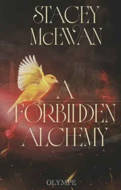 A Forbidden Alchemy