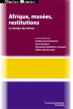 Afrique, musées, restitutions