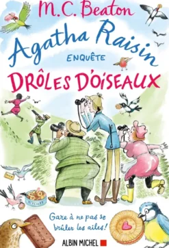 Agatha Raisin enquête 36 - Drôles d'oiseaux