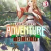 A Gatherer's Adventure in Isekai - Tome 03