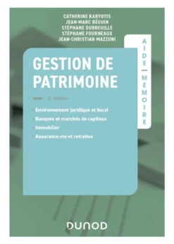 Aide-mémoire - Gestion de patrimoine - 2e éd.