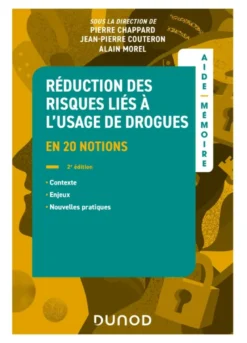 Aide-mémoire - Réduction des risques liés à l'usage de drogues- 2e éd.