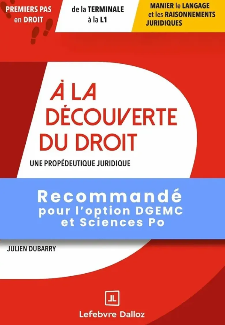 A la découverte du droit - Une propédeutique juridique