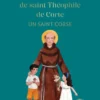 A la rencontre de saint Théophile de Corte