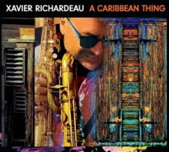 AlbumCD 12 CM LP A Caribbean Thing / Xavier Richardeau