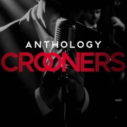 AlbumCD 12 CM LP Anthology - Crooners