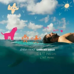 AlbumCD 12 CM LP Gamin Des Sables (C’est pas lui, c’est nous)