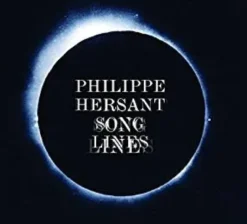AlbumCD 12 CM LP Hersant, Philippe : SongLines