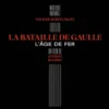 AlbumCD 12 CM LP La Bataille de Gaulle - L'Âge de fer