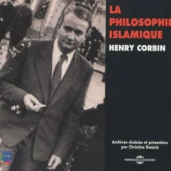 AlbumCD 12 CM LP La Philosophie Islamique Par Henry Corbin