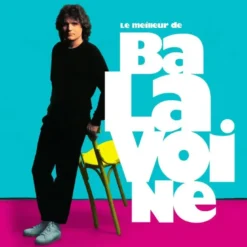 AlbumCD 12 CM LP Le meilleur de Daniel Balavoine 40ème anniversaire