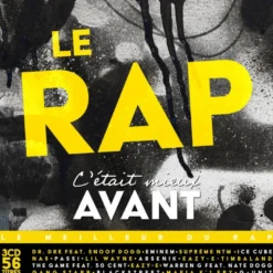AlbumCD 12 CM LP Le Rap, C'était Mieux Avant