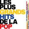 AlbumCD 12 CM LP Les Plus Grands Hits de la Pop