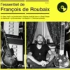 AlbumCD 12 CM LP L'essentiel de François de Roubaix
