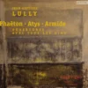 AlbumCD 12 CM LP Lully : Phaëton, Atys, Armide - Ouvertures