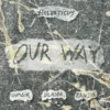 AlbumCD 12 CM LP Our Way