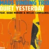 AlbumCD 12 CM LP Quiet Yesterday / Mads Vinding Trio