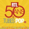 AlbumCD 12 CM LP RTL 50 Ans de Tubes Pop Vol.2