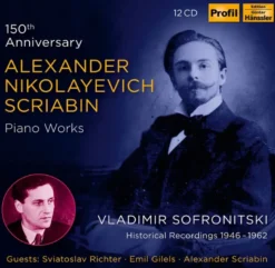 AlbumCD 12 CM LP Scriabine : Oeuvres pour piano - Coffret du 150ème Anniversaire / Vladimir Sofronitsky