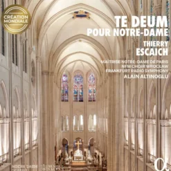 AlbumCD 12 CM LP Te Deum pour Notre-Dame