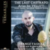 AlbumCD 12 CM LP The Last Castrato. Arias for Velluti