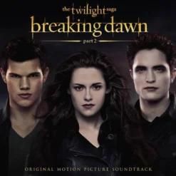 AlbumCD 12 CM LP The Twilight Saga : Breaking Dawn Part 2
