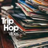 AlbumCD 12 CM LP Trip Hop Vibes
