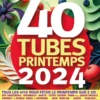 AlbumCD 12 CM LP 40 Tubes Printemps 2024