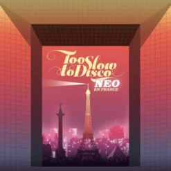 AlbumCD DIGIPACK Too Slow To Disco NEO - En France