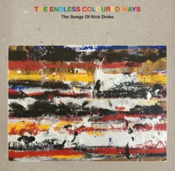 Album2 LP The Endless Coloured Ways: The Songs Of Nick Drake
