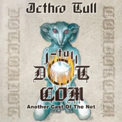 Album33 T 30 CM J-Tull Dot Com: Another Cast Of The Net