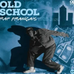 Album33 T 30 CM Old School : Rap Francais