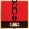 Album33 T 30 CM Quentin Tarantino’s Django Unchained Original Motion Picture Soundtrack